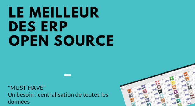 Choix meilleures ERP Open source Choix meilleures ERP Open source